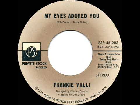 1975 HITS ARCHIVE: My Eyes Adored You - Frankie Valli (a #1 record--stereo 45)