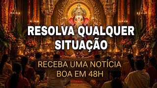 MANTRA PARA RESOLVER SITUAÇÕES 