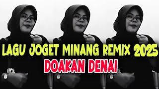 Download lagu Lagu Joget Minang Terbaru Remix 2025 | Doakan Denai mp3 Download lagu Lagu Joget Minang Terbaru Remix 2025 | Doakan Denai mp3