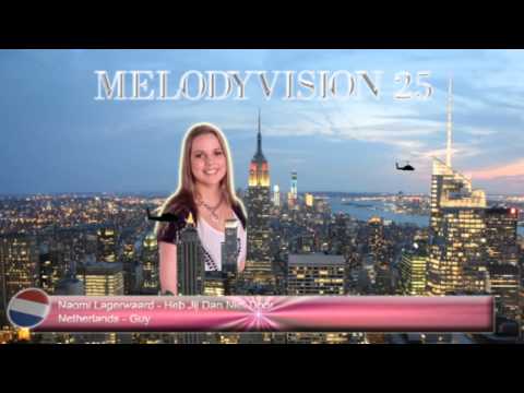 MelodyVision 25 - NETHERLANDS - Naomi Lagerwaard - "Heb jij dan niet door"