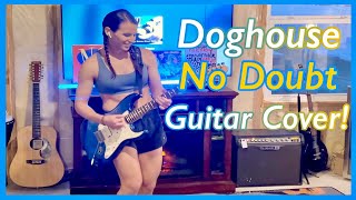Doghouse - No Doubt Guitar Cover (4k)