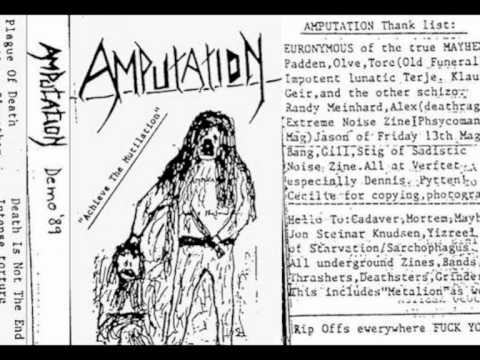 Amputation (Pre-Immortal)-Achieve the Mutilation [Full Demo '89]