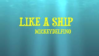 TRAVELING WILBURYS-LIKE A SHIP(COVER)-MICKEYDELFINO