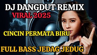 Download lagu DJ DANGDUT REMIX♥️ CINCIN PERMATA BIRU@Adi-v2i mp3