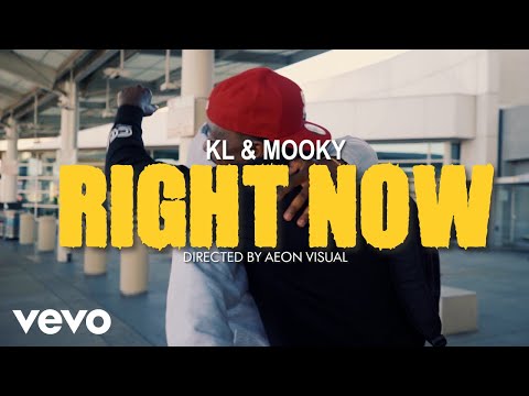 Mooky, KL - Right Now (Official Video)