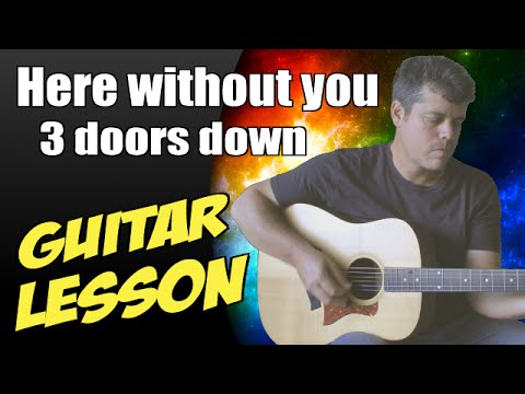 Here without you ♦ Guitar Lesson ♦ Tutorial ♦ Cover ♦ Tabs ♦ 3 doors down ♦ Part 2/2