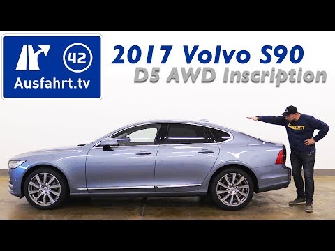 2017 Volvo S90 D5 AWD Inscription - Kaufberatung, Test, Review