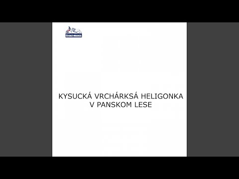 Ťažko Ste Ma, Mamko Má