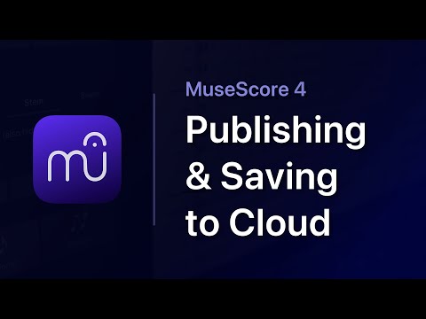 MuseScore in Minutes: Publishing and Saving to the Cloud