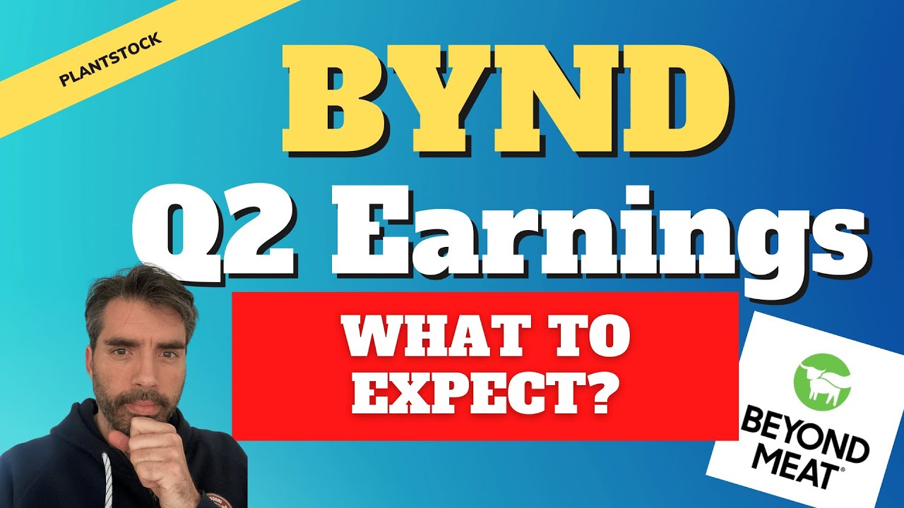 Beyond Meat's (BYND) Q2 Earnings: What to expect?