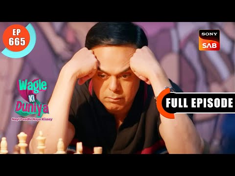 Sahi Raah | Wagle Ki Duniya | Ep 665 | Full Episode | 18 May 2023