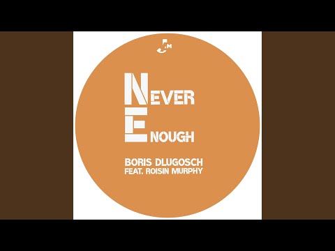 Never Enough (Radio Edit)