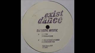 Ballistic Mystic - Rubberfreak