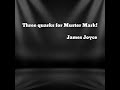 James Joyce: Three quarks for Muster Mark! ......