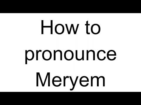 How to Pronounce Meryem (Turkish)