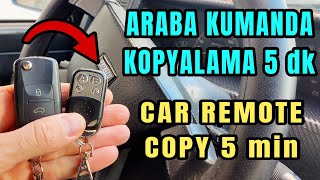 ARABA KUMANDA KOPYALAMA (5 dk)