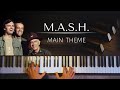 MASH Main Theme Piano Cover Piano Sheets