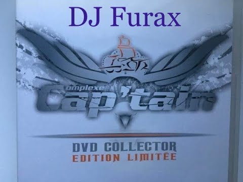 MIX Live du DVD Complexe Cap'tain set de DJ Furax Année 2008