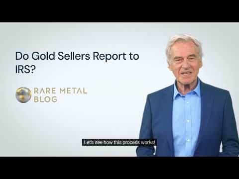 Do Gold Sellers Report to IRS?