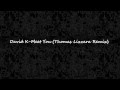 David K-Meet You (Thomas Lizzara Remix) 