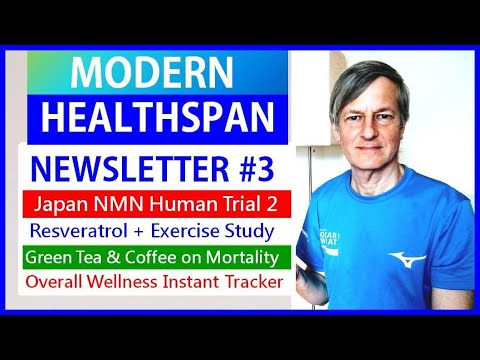 NS#3 | Japan NMN Human Trials 2 | Resveratrol+Exercise | Green Tea & Coffee Study