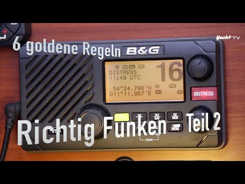 Richtig Funken Teil 2 – Mayday, Pan-Pan, Securité