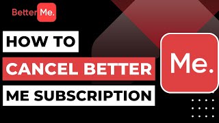 How to Cancel Better Me Subscription !