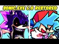 Friday Night Funkin VS SONIC EXE 4 5 5 0 Restored FULL WEEK FNF MOD Encore Final Escape