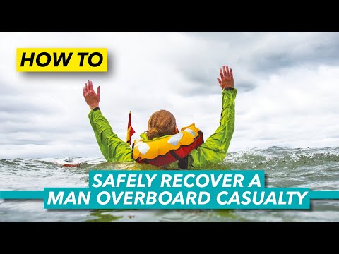 How to safely recover a man overboard casualty | Motor Boat & Yachting