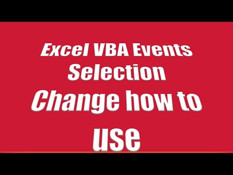 Excel VBA Events Selection Change how to use