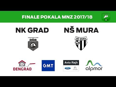 NK GRAD : NŠ MURA, finale pokala MNZ 2017/18, Grad, 08.08.2018