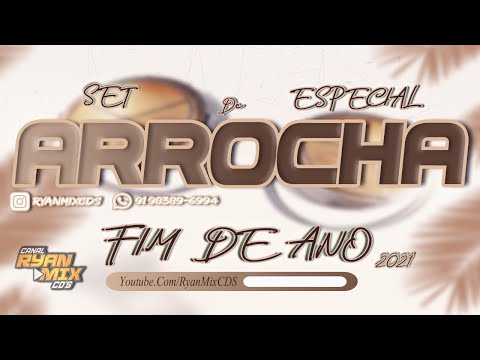 SET DE ARROCHA ( ESPECIAL FIM DE ANO ) 2021 - DJ RYAN MIX