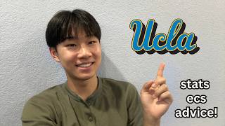 stats that got me into UCLA (exact ecs + honest advice)