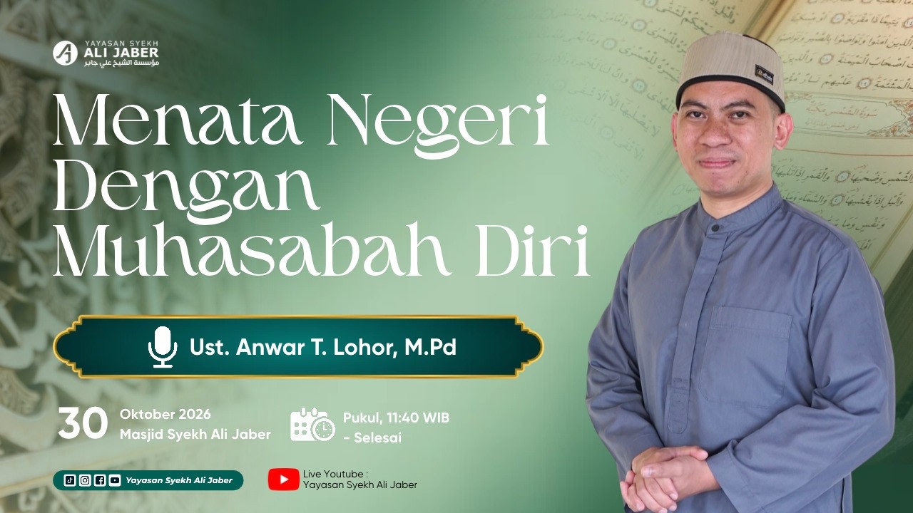 KHUTBAH JUM'AT // MANATA NEGERI DENGAN MUHASABAH DIRI // MASJID SYEKH ALI JABER