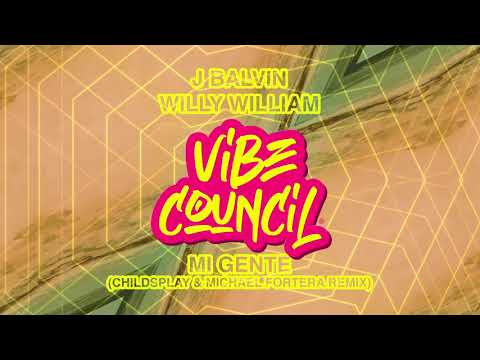 J Balvin, Willy William - Mi Gente (ChildsPlay & Michael Fortera Remix)