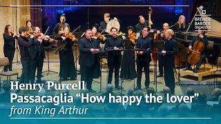 Download lagu Henry Purcell: Passacaglia 'How happy the lover', from King Arthur mp3 Download lagu Henry Purcell: Passacaglia 'How happy the lover', from King Arthur mp3