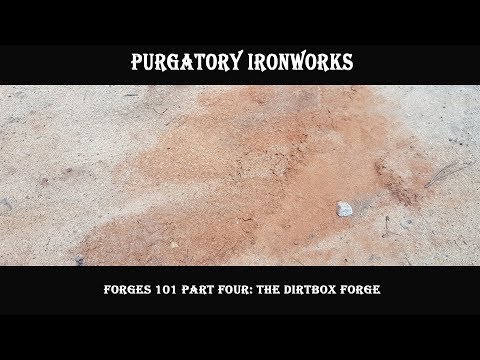 Forges 101 Part Four: The Dirtbox Forge