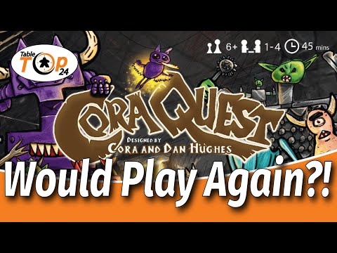 Would Play Again?! CoraQuest - Tabletop24