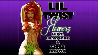 Lil Twist - Flowerz (Feat Lil Wayne &amp; Chris Brown) [2012]