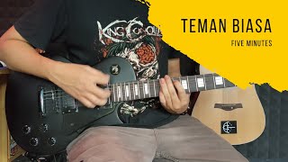 Download lagu Five Minutes - Teman Biasa [Guitar Cover by Farid Maulana] mp3