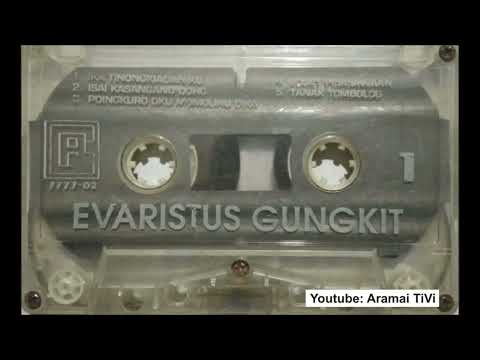 Evaristus Gungkit - Poingkuro Oku Momolihu Dika Original (1992)