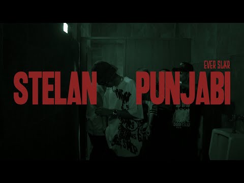 EVER SLKR - STELAN PUNJABI (MUSIC VIDEO)