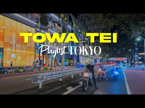 "TOWA TEI" The Legend of Shibuya-kei J-Pop Speical 𝐏𝐥𝐚𝐲𝐥𝐢𝐬𝐭 at Tokyo Shibuya Night Street MV