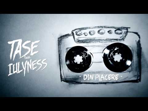 Tase feat. iuLyNess - Din Placere