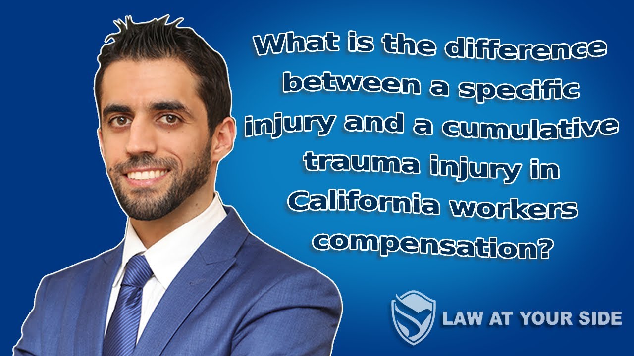 Whats the difference between specific & cumulative trauma injury in California workers compensation?