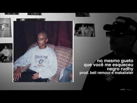 negro rudhy, beli remour e makalister - no mesmo gueto que você me esqueceu (full album)