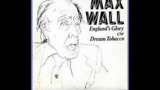 Max Wall (Ian Dury cover) - Englands Glory.