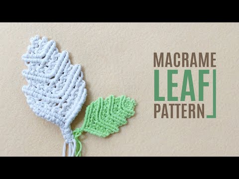 MACRAME LEAF PATTERN for Brooch Keychain Flower Wall Decor