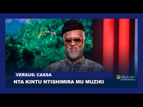 #Versus: Nta kintu na kimwe ntishimira mu muziki wanjye- Umuhanzi Cassa