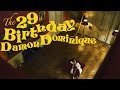The 29th Birthday Of Damon Daniel Dominique